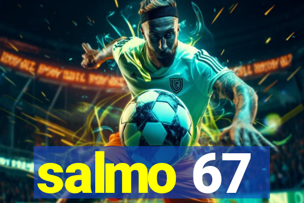 salmo 67